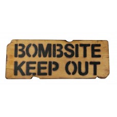 Bombsite Keep Out sign