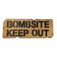 Bombsite Keep Out sign