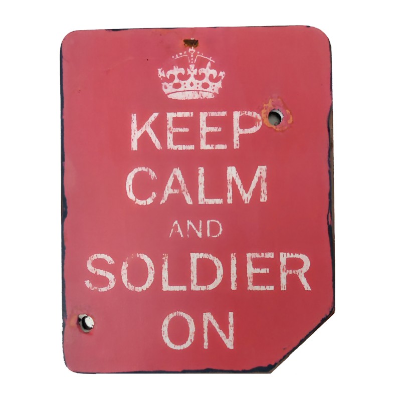 Keep Calm & Soldier On sign (KombatUK) Keep Calm & Soldier On sign - Pikadooprema